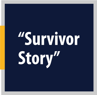 Section 5 | Survivor Story